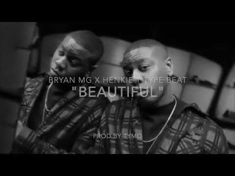Bryan Mg x Henkie T x Yssi Sb Type Beat "Beautiful"