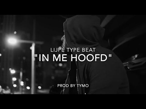 Lijpe Type Beat "In Me Hoofd"