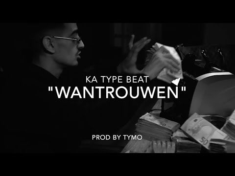 KA Type Beat "Wantrouwen"