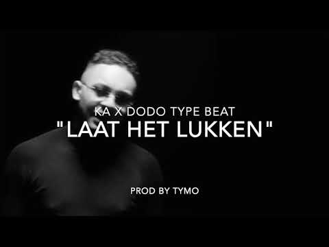 KA x DODO Type Beat "Laat Het Lukken"