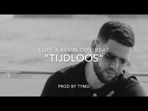 Lijpe x Kevin Type Beat "Tijdloos"