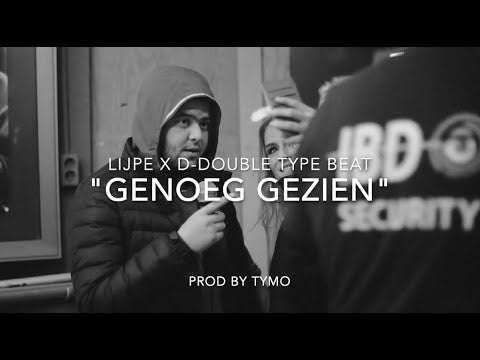 Lijpe x D-Double Type Beat "Genoeg Gezien"