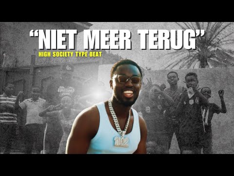 High Society x Oyster x Cite Type Beat "Niet Meer Terug"