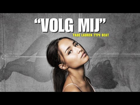 Yade Lauren Type Beat "Volg Mij"