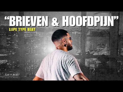 Lijpe Type Beat "Brieven & Hoofdpijn"