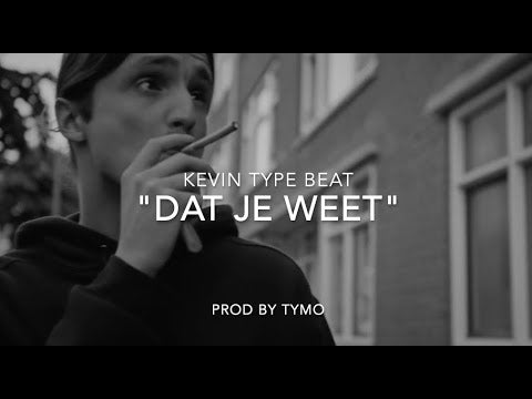 Kevin Type Beat "Dat Je Weet"