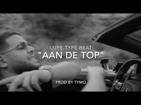 Lijpe Type Beat "Aan De Top"