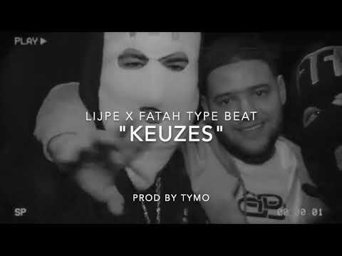 Lijpe x Fatah Type Beat "Keuzes"
