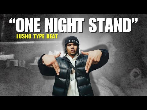 Lusho Type Beat "One Night Stand"