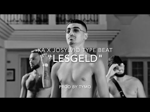 KA x Josylvio Type Beat "Lesgeld"