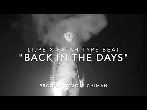 Lijpe x Fatah Type Beat "Back In The Days"