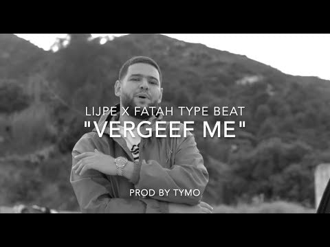 Lijpe x Fatah Type Beat "Vergeef Me"