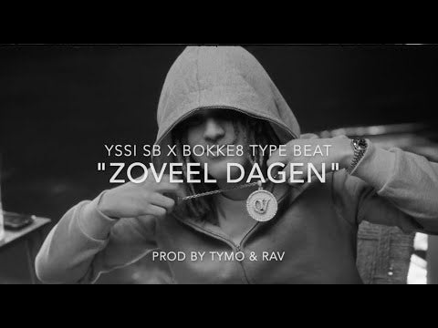 Yssi SB x Bokke8  Type Beat "Zoveel Dagen"