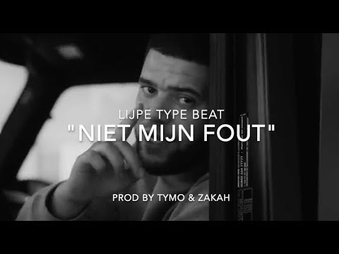 Lijpe Type Beat "Niet Mijn Fout"