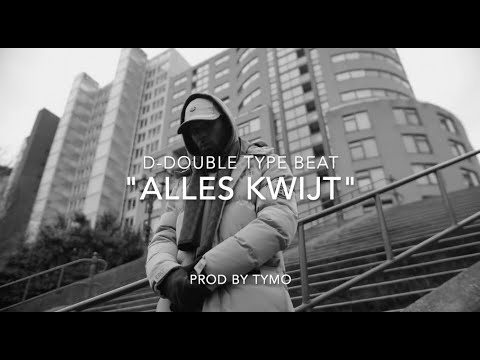 D-Double x Kevin x Siggy & D1ns Type Beat "Alles Kwijt"