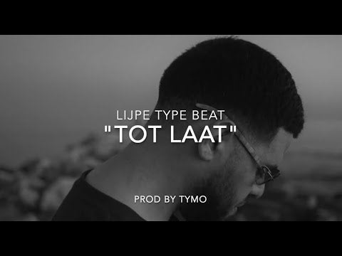 Lijpe x Kevin x Momi Type Beat "Tot Laat"
