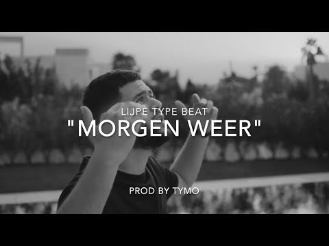 Lijpe Type Beat "Morgen Weer"