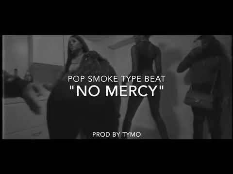 Pop Smoke Type Beat "No Mercy"