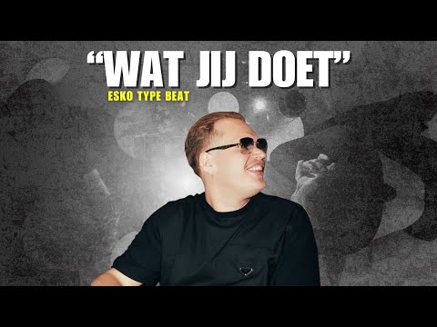 Esko x Jack Type Beat "Wat Jij Doet"