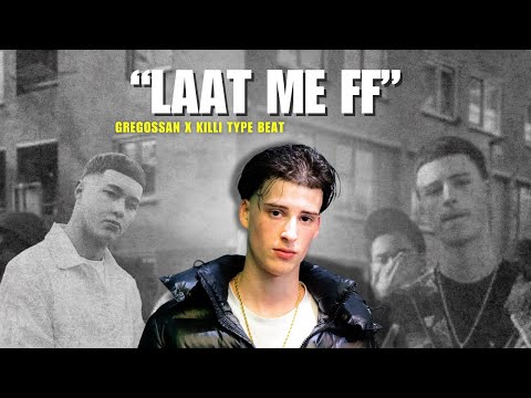 Kili x Gregossan Type Beat "Laat Me ff"