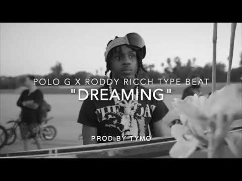 Polo G x Roddy Ricch Type Beat "Dreaming"
