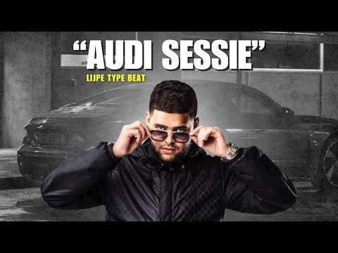 Lijpe Type Beat "Audi Sessie"