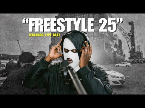 Leblanco x KA Type Beat "Freestyle 25"