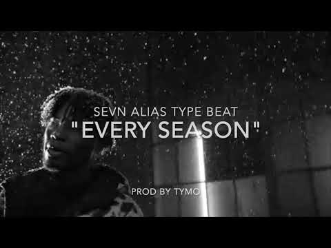 Sevn Alias Type beat "Every Season"