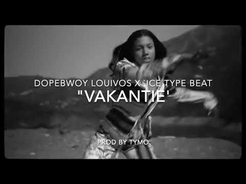 Dopebwoy x LouiVos x ICE type beat "Vakantie"