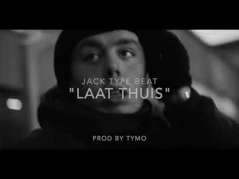 Jack Type Beat "Laat Thuis"