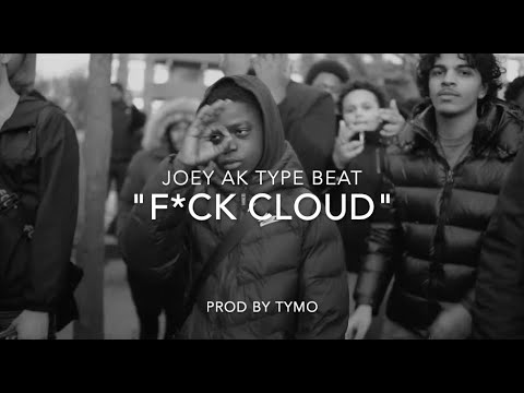 Joey Ak Type Beat "F*CK CLOUD"