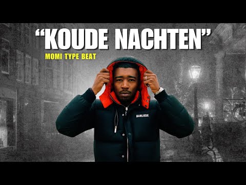 Lijpe x Momi Type Beat "Koude Nachten"