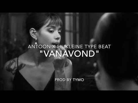 Antoon x Lil Kleine Type Beat  "Vanavond"