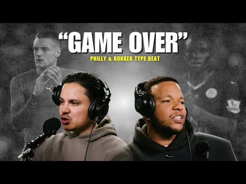 Philly x Bokke8 Type Beat "Game Over"