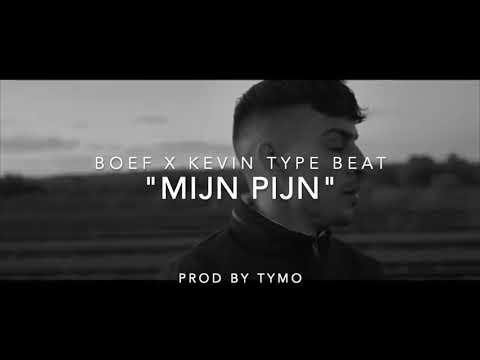Boef x Kevin Type Beat "Mijn Pijn"