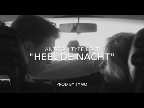 Antoon x Ronnie Flex Type Beat "Heel De Nacht"