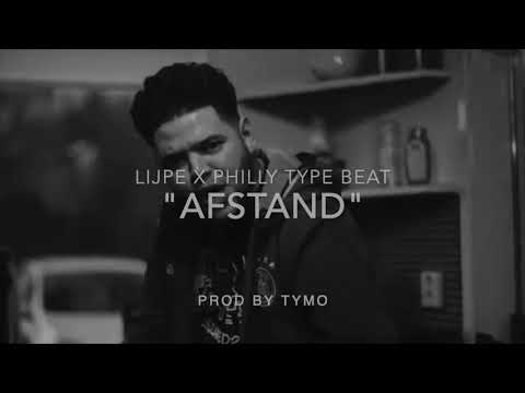 Lijpe x Philly Type Beat "Afstand"