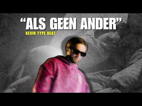 Kevin Type Beat "Als Geen Ander"