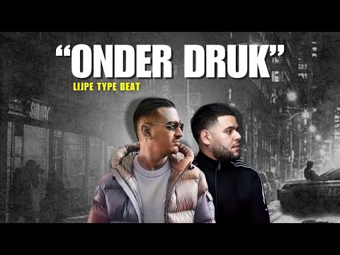 Lijpe x KA Type Beat "Onder Druk"