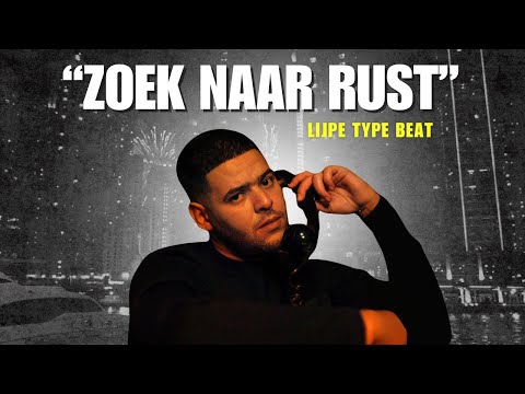 Lijpe Type Beat "Zoek Naar Rust"