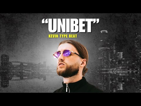 Kevin Type Beat "Unibet"