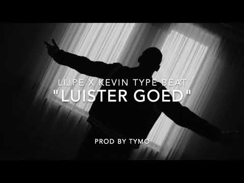 Lijpe x Kevin type Beat "Luister Goed"