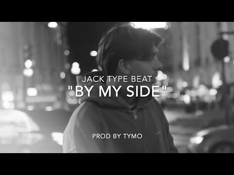 Jack Type Beat "By My Side"