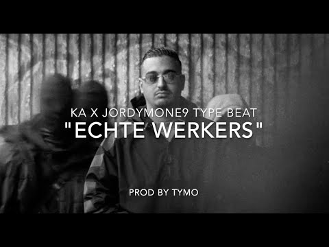 KA x Jordymone9 Type Beat "Echte Werkers"