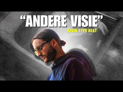 Kevin Type Beat "Andere Visie"