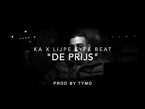 KA x Lijpe Type Beat "De Prijs"
