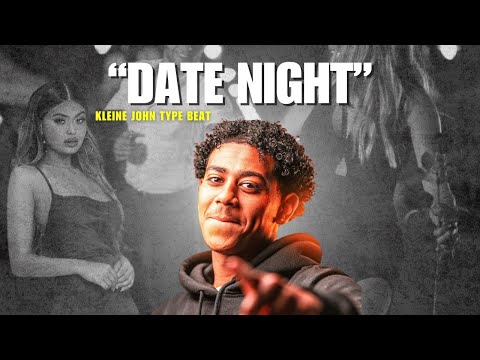 Kleine John Type Beat "Date Night"