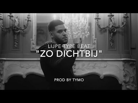 Lijpe Type Beat "Zo Dichtbij"