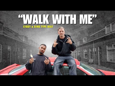 Siggy & D1ns Type Beat "Walk With Me"