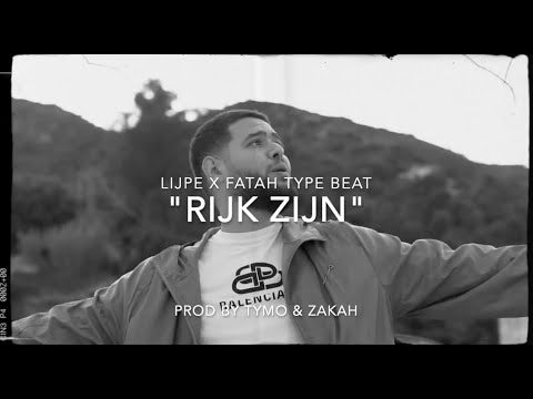 Lijpe x Fatah Type Beat "Rijk Zijn"